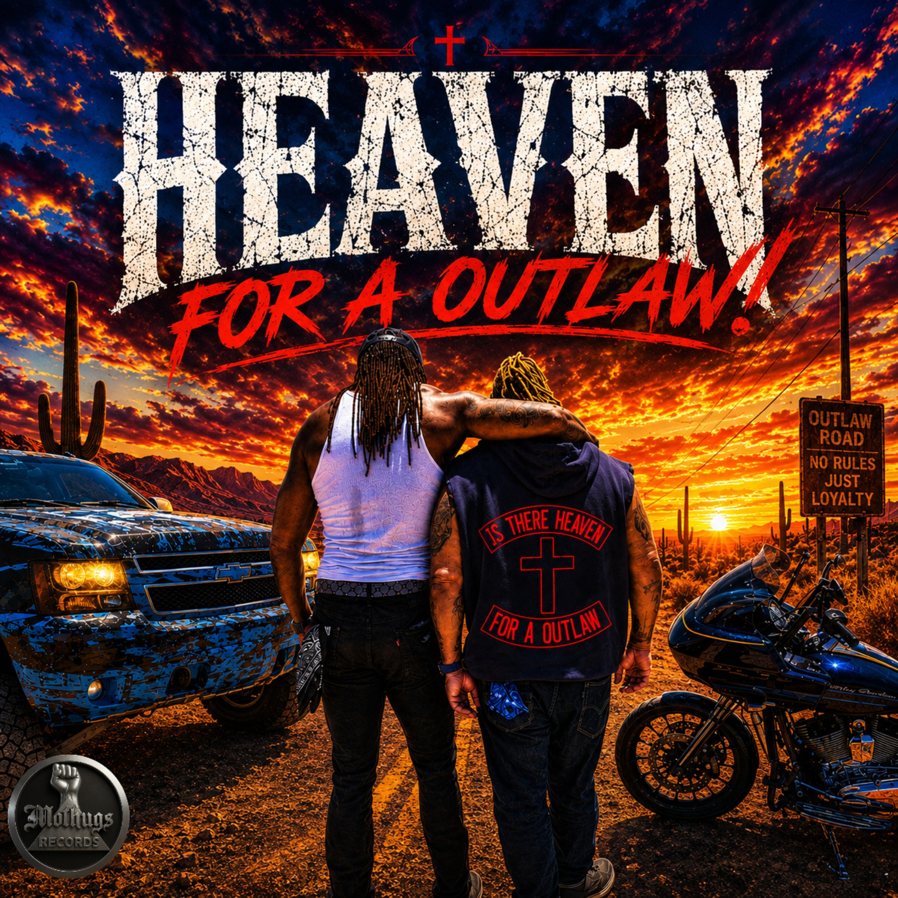 Heaven For A Outlaw